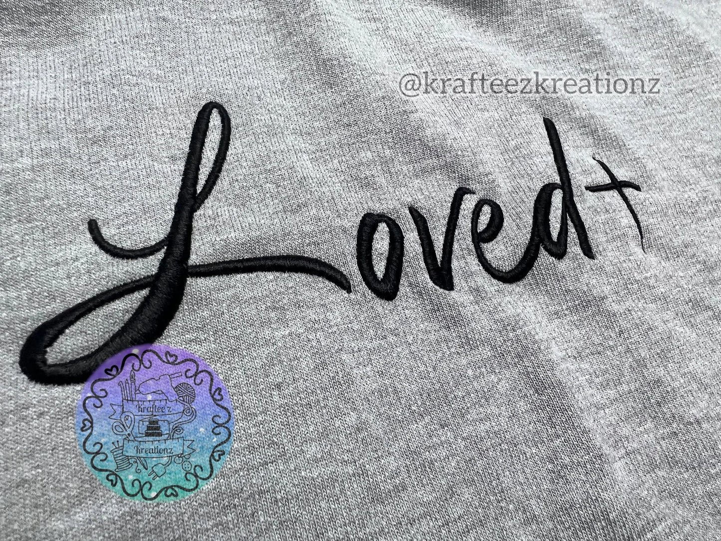 LOVED BY GOD- Embroidered Sweatshirt, Sleeve Embroidery